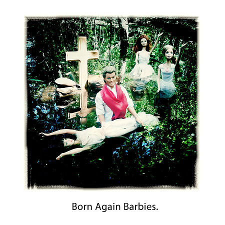born again barbies